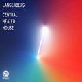 Langenberg - Central Heated House - Vinyl Record