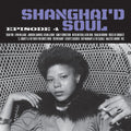 Shanghai'd Soul: Episode 4 - Shanghai'd Soul: Episode 4 - Vinyl Record