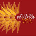 Pinkerton,peyton - Rapid Cycler - Music CD
