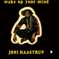 Haastrup,joniwake Up Your Mind - Wake Up Your Mind - Vinyl Record