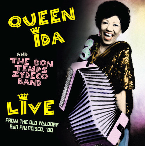 Queen Ida & Bon Temps Zydeco Band - Live From The Old Waldorf San Francisco '80 - Music CD