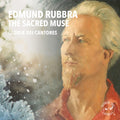 Rubbra / Gloriae Dei Cantores - Sacred Muse - Music CD