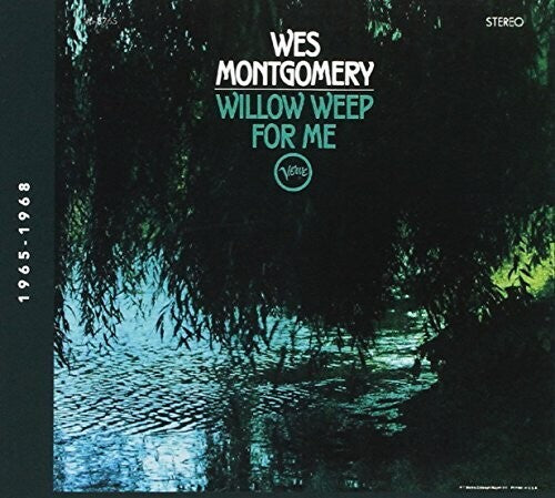 Montgomery,wes - Willow Weep For Me - Music CD