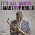 Parker,maceo - It's All About Love - Music CD