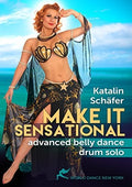 Make It Sensational - Advanced Belly Dance Drum - Make It Sensational - Advanced Belly Dance Drum - DVD