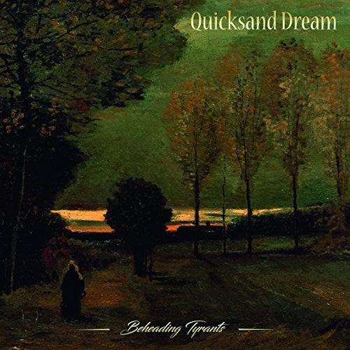Quicksand Dream - Beheading Tyrants - Vinyl Record