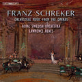 Schreker / Royal Swedish Orchestra / Renes - Schreker: Orchestral Music From The Operas - Super Audio CD