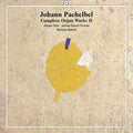 Pachelbel / Essl / Belotti / Christie - Pachelbel: Complete Organ Works Vol 2 - Music CD