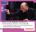 Braunfels / Kuhmeier / Nylund / Merbeth - Braunfels: Orchestral Songs Vol 2 - Music CD