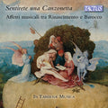 Anonimous / Del Biado / Pace Da Perugia - Sentirete Un Canzonetta - Music CD