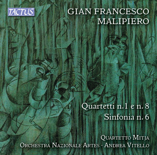 Malipiero / Mitja / Orchestra Nazionale Artes - Malipiero: Strings Quartets Nos 1, 6 & 8 - Music CD