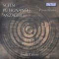 Anzaghi / Putignano / Scielsi / Caruso - Scelsi / Putignano & Anzaghi: Piano Works - Music CD