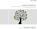 Ahle / Cruger / Weimar / Sprenger - Lutheran Symphonix - Music CD