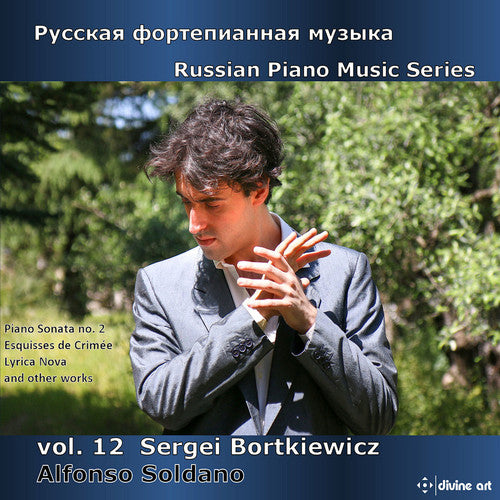 Bortkiewicz / Soldano - Russian Piano Music Series: Sergei Bortkiewicz 12 - Music CD