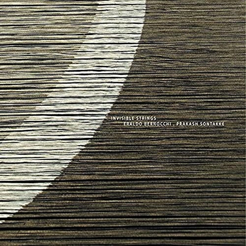 Bernocchi,ernaldo / Sontakke,prakash - Invisible Strings - Vinyl Record