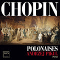 Chopin / Pikul - Chopin: Polonaises - Music CD