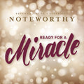 Ready for a Miracle Music CD