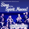 Ames / Burleigh / Mansfield University Concert - Sing 'til The Spirit Moves - Music CD