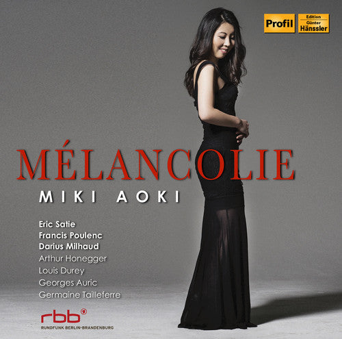 Honegger / Poulenc / Satie / Aoki - Melancolie - Music CD