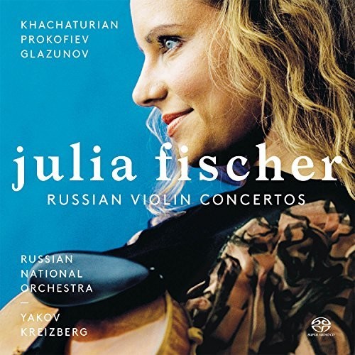 Glazunov / Khachaturian / Prokofiev / Fischer - Russian Violin Concertos - Super Audio CD