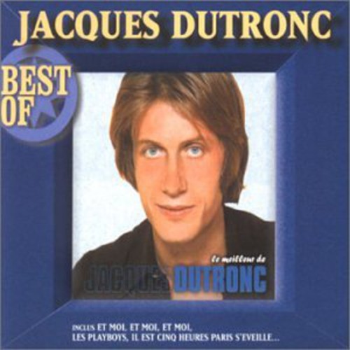 Dutronc,jacques - Le Meilleur De ... - Music CD