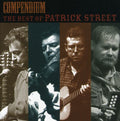 Patrick Street - Compendium: The Best Of Patrick Street - Music CD