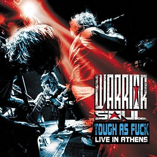 Warrior Soul - Tough As Fuck : Live In Athens - Music CD