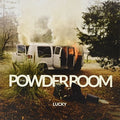 Powder Room - Lucky - Vinyl Record