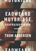 Eadweard Muybridge Zoopraxographer - Eadweard Muybridge Zoopraxographer - DVD