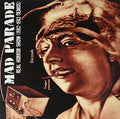 Mad Parade - Real Horror Show (demos 1982-83) - Vinyl Record