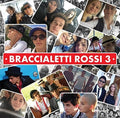 Braccialetti Rossi 3 / Various - Braccialetti Rossi 3 / Various - Music CD