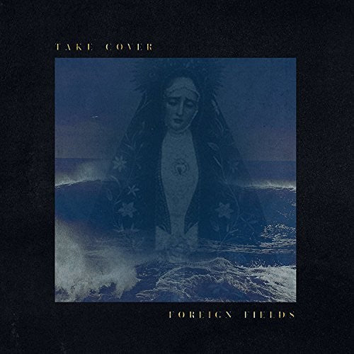 Foreign Fields - Take Cover - Music CD
