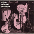 Milkshakes - After School Session - Vinyl Record