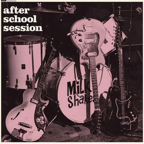 Milkshakes - After School Session - Vinyl Record