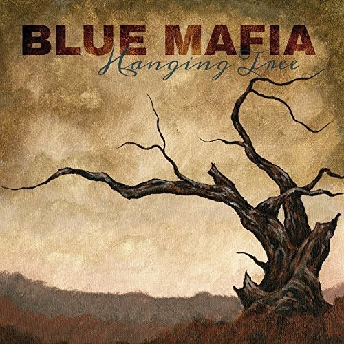 Blue Mafia - Hanging Tree - Music CD