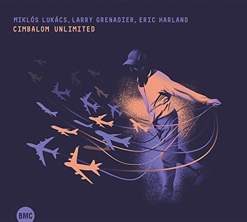 Lukacs,miklos / Grenadier,larry / Harland,eric - Cimbalom Unlimited - Music CD