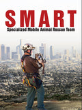 Smart: Specialized Mobile Animal Rescue Team - Smart: Specialized Mobile Animal Rescue Team - DVD