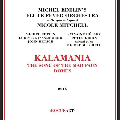 Michel's Edelin Flute Fever Orchestra - Kalamania - Music CD