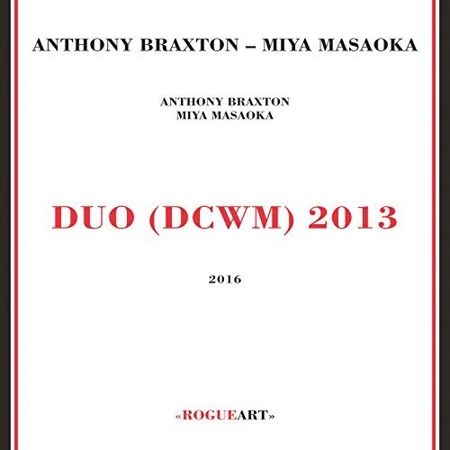 Braxton,anthony / Masaoka,miya - Duo (dcwm) 2013 - Music CD