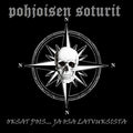 Pohjoisen Soturit - Oksat Pois Ja Osa Latvuksista - Music CD