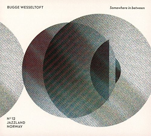 Wesseltoft,bugge - Somewhere In Between: 1996-2016 20 Years 20 Tracks - Music CD