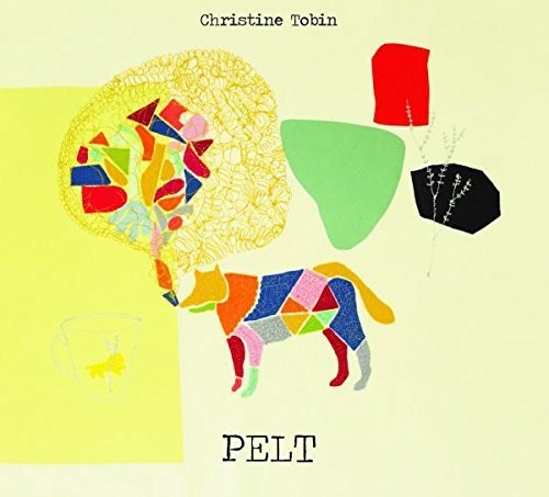 Tobin,christine - Pelt - Music CD