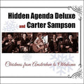 Hidden Agenda Deluxe / Sampson,carter - Christmas From Amsterdam To Oklahoma - Music CD