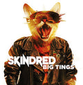 Skindred - Big Tings - Music CD