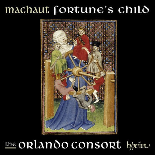 Orlando Consort - Machaut: Fortune's Child - Music CD