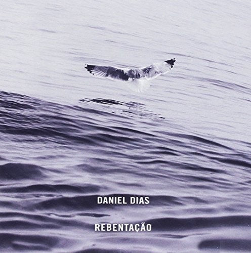 Dias,daniel - Rebentacao - Music CD