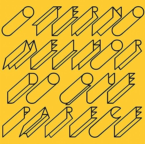 O Terno - Melhor Do Que Parece - Music CD