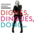 Sanson,veronique - Dignes Dingues Donc - Music CD