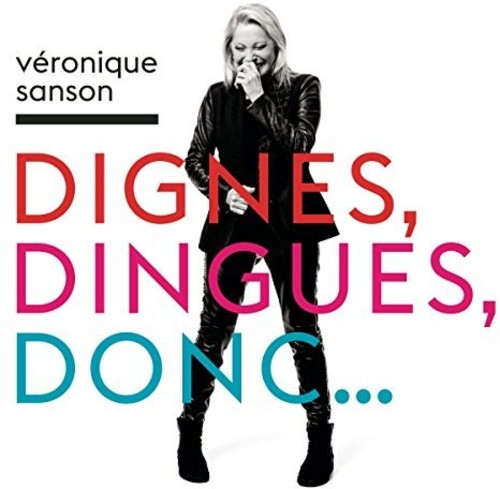Sanson,veronique - Dignes Dingues Donc - Music CD