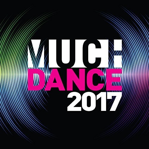 Muchdance 2017 / Various - Muchdance 2017 / Various - Music CD